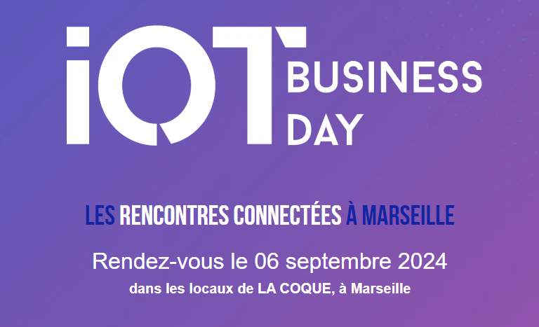 L'agenda économique du mois de septembre 2024 à Aix-en-Provence 1 L'agenda économique de septembre 2024 en Pays d'Aix : l'IOT Business Day